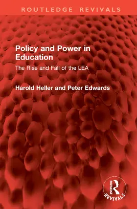 Heller / Edwards |  Policy and Power in Education | Buch |  Sack Fachmedien