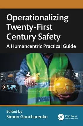 Goncharenko |  Operationalizing Twenty-First Century Safety | Buch |  Sack Fachmedien