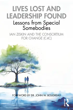 Ziskin |  Lives Lost and Leadership Found | Buch |  Sack Fachmedien