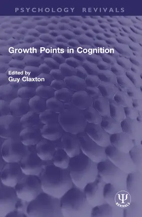 Claxton |  Growth Points in Cognition | Buch |  Sack Fachmedien