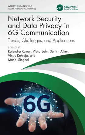 Kumar / Jain / Ather |  Network Security and Data Privacy in 6G Communication | Buch |  Sack Fachmedien