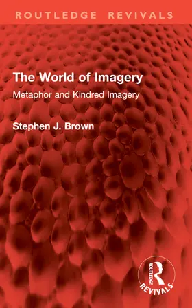 Brown | The World of Imagery | Buch | 978-1-032-95101-0 | www.sack.de