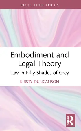 Duncanson |  Embodiment and Legal Theory | Buch |  Sack Fachmedien