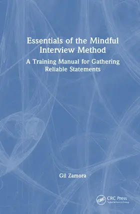 Zamora | Essentials of the Mindful Interview Method | Buch | 978-1-032-95132-4 | www.sack.de