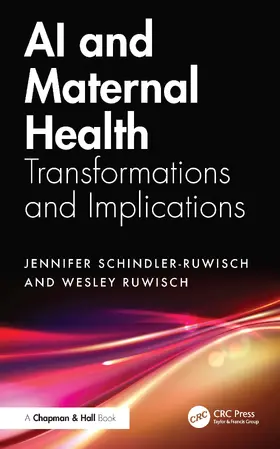 Schindler-Ruwisch / Ruwisch | AI and Maternal Health | Buch | 978-1-032-95214-7 | www.sack.de