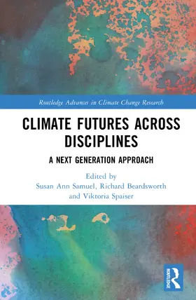 Beardsworth / Samuel / Spaiser |  Climate Futures Across Disciplines | Buch |  Sack Fachmedien