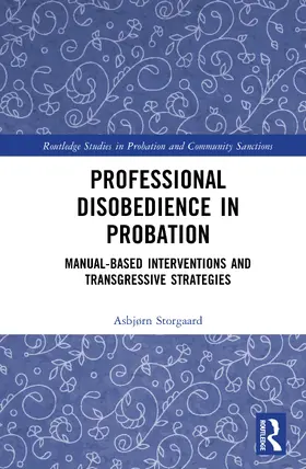 Storgaard |  Professional Disobedience in Probation | Buch |  Sack Fachmedien