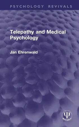 Ehrenwald |  Telepathy and Medical Psychology | Buch |  Sack Fachmedien