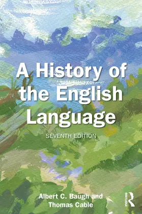 Baugh / Cable |  A History of the English Language | Buch |  Sack Fachmedien