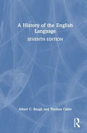 Baugh / Cable |  A History of the English Language | Buch |  Sack Fachmedien