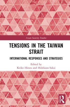 Sakai / Hirata |  Tensions in the Taiwan Strait | Buch |  Sack Fachmedien