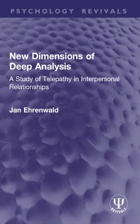 Ehrenwald |  New Dimensions of Deep Analysis | Buch |  Sack Fachmedien