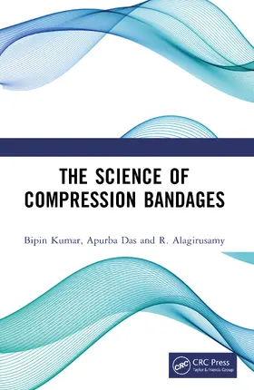 Kumar / Das / Alagirusamy |  The Science of Compression Bandages | Buch |  Sack Fachmedien