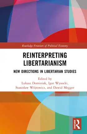 Megger / Dominiak / Wysocki |  Reinterpreting Libertarianism | Buch |  Sack Fachmedien