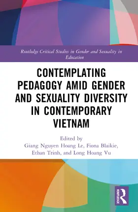 Trinh / Le / Blaikie |  Contemplating Pedagogy amid Gender and Sexuality Diversity in Contemporary Vietnam | Buch |  Sack Fachmedien