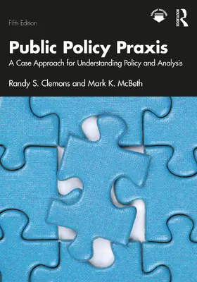 McBeth / Clemons |  Public Policy Praxis | Buch |  Sack Fachmedien