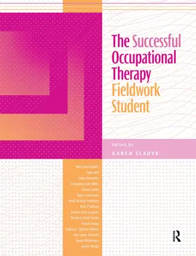 Sladyk |  The Successful Occupational Therapy Fieldwork Student | Buch |  Sack Fachmedien