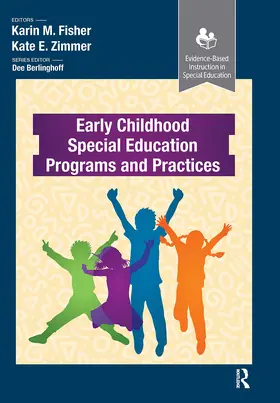 Fisher / Zimmer | Early Childhood Special Education Programs and Practices | Buch | 978-1-032-95711-1 | www.sack.de