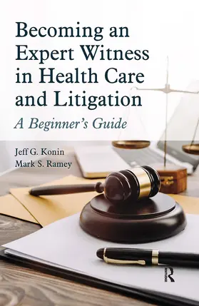 Konin / Ramey | Becoming an Expert Witness in Health Care and Litigation | Buch | 978-1-032-95805-7 | www.sack.de