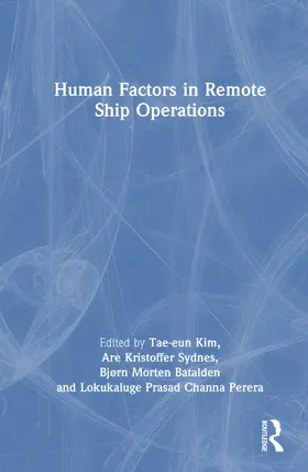 Sydnes / Kim / Batalden |  Human Factors in Remote Ship Operations | Buch |  Sack Fachmedien