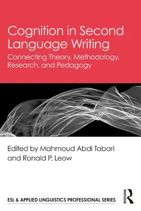 Abdi Tabari / Leow |  Cognition in Second Language Writing | Buch |  Sack Fachmedien