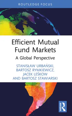 Urbanski / Rymkiewicz / Leskow |  Efficient Mutual Fund Markets | Buch |  Sack Fachmedien