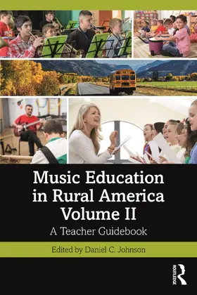 Johnson |  Music Education in Rural America Volume II | Buch |  Sack Fachmedien