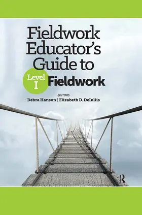 Hanson / DeIuliis | Fieldwork Educator’s Guide to Level I Fieldwork | Buch | 978-1-032-96009-8 | www.sack.de