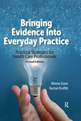 Dunn / Proffitt |  Bringing Evidence Into Everyday Practice | Buch |  Sack Fachmedien
