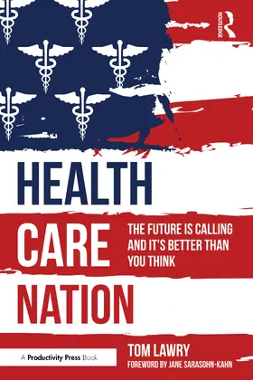 Lawry |  Health Care Nation | Buch |  Sack Fachmedien