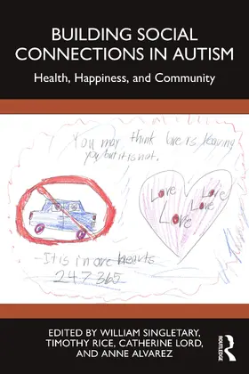 Singletary / Rice / Lord |  Building Social Connections in Autism | Buch |  Sack Fachmedien