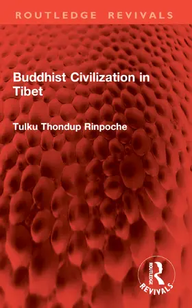 Rinpoche | Buddhist Civilization in Tibet | Buch | 978-1-032-96206-1 | www.sack.de