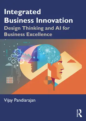 Pandiarajan |  Integrated Business Innovation | Buch |  Sack Fachmedien