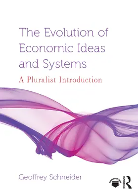 Schneider |  The Evolution of Economic Ideas and Systems | Buch |  Sack Fachmedien