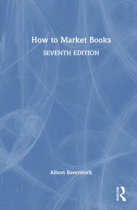 Baverstock | How to Market Books | Buch | 978-1-032-96479-9 | www.sack.de