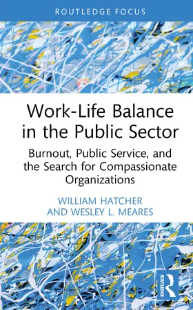 Hatcher / Meares |  Work-Life Balance in the Public Sector | Buch |  Sack Fachmedien