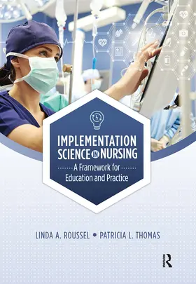 Roussel / Thomas |  Implementation Science in Nursing | Buch |  Sack Fachmedien
