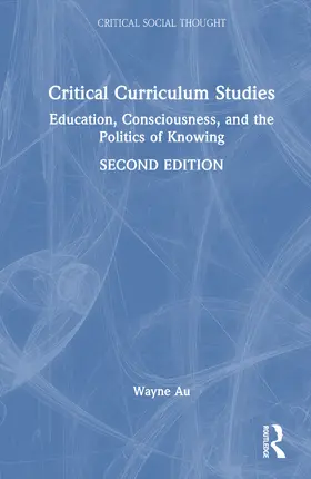 Au |  Critical Curriculum Studies | Buch |  Sack Fachmedien