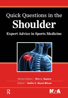 Huxel Bliven | Quick Questions in the Shoulder | Buch | 978-1-032-96727-1 | www.sack.de