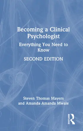 Mayers / Mwale |  Becoming a Clinical Psychologist | Buch |  Sack Fachmedien