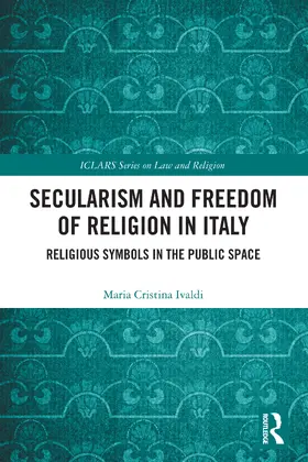 Ivaldi |  Secularism and Freedom of Religion in Italy | Buch |  Sack Fachmedien