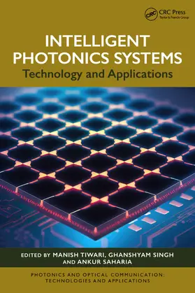 Tiwari / Singh / Saharia |  Intelligent Photonics Systems | Buch |  Sack Fachmedien