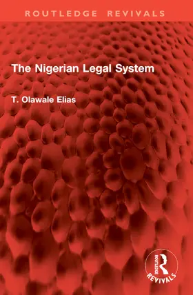 Elias |  The Nigerian Legal System | Buch |  Sack Fachmedien
