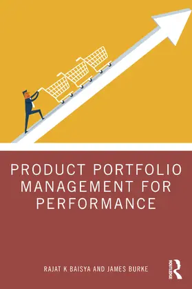 Burke / Baisya |  Product Portfolio Management for Performance | Buch |  Sack Fachmedien