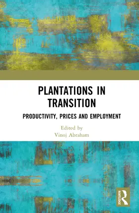 Abraham |  Plantations in Transition | Buch |  Sack Fachmedien