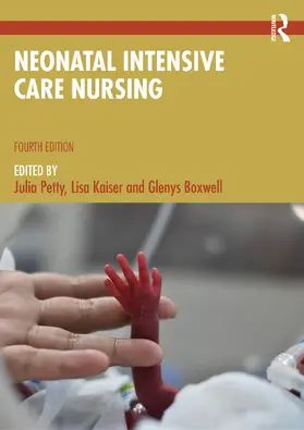 Petty / Kaiser / Boxwell |  Neonatal Intensive Care Nursing | Buch |  Sack Fachmedien