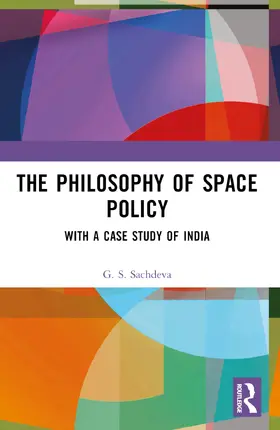 Sachdeva |  The Philosophy of Space Policy | Buch |  Sack Fachmedien