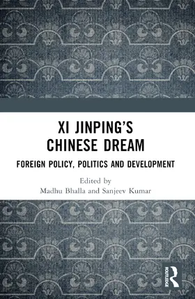 Bhalla / Kumar |  Xi Jinping's Chinese Dream | Buch |  Sack Fachmedien