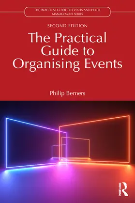 Berners |  The Practical Guide to Organising Events | Buch |  Sack Fachmedien