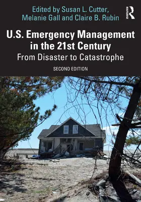 Cutter / Gall / Rubin |  U.S. Emergency Management in the 21st Century | Buch |  Sack Fachmedien